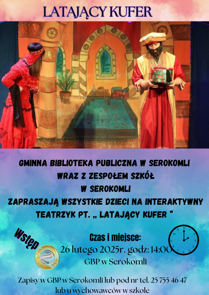 Zapraszamy wszystkich chętnych na teatrzyk pt. " Latający Kufer "